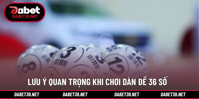 Lưu ý mà hội viên cần nắm khi chơi dàn đề